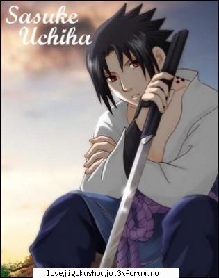 sa mai pun una:d:d:d sasuke uchiha